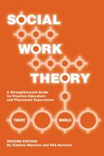 Social Work Theory af Siobhan Maclean
