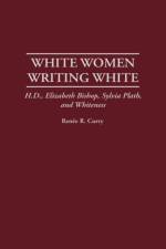 White Women Writing White af Renee R. Curry