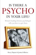 Is There a Psycho in your Life? af Kerry Daynes