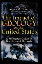 The Impact of Geology on the United States af Angus M. Gunn