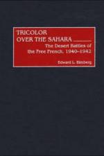 Tricolor Over the Sahara af Edward L. Bimberg