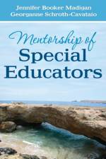 Mentorship of Special Educators af Jennifer C. Booker Madigan