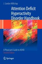 Attention Deficit Hyperactivity Disorder Handbook af J. Gordon Millichap