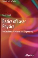 Basics of Laser Physics af Karl F. Renk