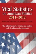 Vital Statistics on American Politics 2011-2012 af Harold W. Stanley