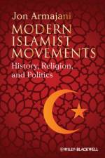 Modern Islamist Movements af St. John's University Armajani