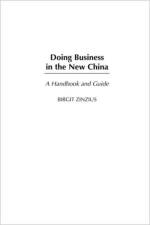 Doing Business in the New China af Birgit Zinzius