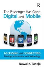 The Passenger Has Gone Digital and Mobile af Nawal K. Taneja