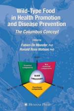 Wild-type Food in Health Promotion and Disease Prevention