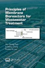 Principles of Membrane Bioreactors for Wastewater Treatment af Hee-Deung Park