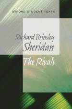 Oxford Student Texts: Sheridan: The Rivals af Richard Sheridan