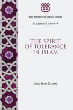 The Spirit of Tolerance in Islam af Reza Shah-Kazemi