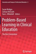 Problem-Based Learning in Clinical Education