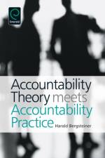 Accountability Theory Meets Accountability Practice af Dr. Harald Bergsteiner