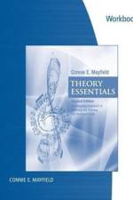 Student Workbook for Mayfield's Theory Essentials, 2nd af Connie (Kansas City Kansas Community College) Mayfield