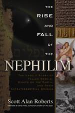 The Rise and Fall of the Nephilim af Scott Alan Roberts