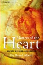 Matters of the Heart af Fay (Senior Research Fellow Bound Alberti