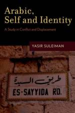 Arabic, Self and Identity af Yasir (Professor of Modern Arabic Studies Suleiman