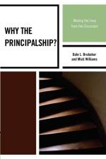 Why the Principalship? af Dale L. Brubaker