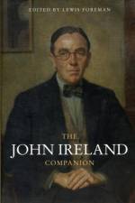 The John Ireland Companion af Lewis Foreman