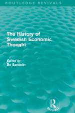 The History of Swedish Economic Thought (Routledge Revivals)