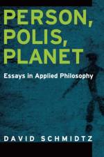 Person, Polis, Planet af David (Director Arizona Center for Philosophy of Freedom Schmidtz