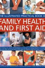 Illustrated Practical Book of Family Health & First Aid af Peter Ph.D.
