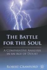 The Battle for the Soul af R. Crawford