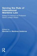 Serving the Rule of International Maritime Law