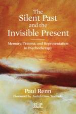 The Silent Past and the Invisible Present af Carol Grever