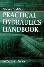 Practical Hydraulics Handbook af Barbara (Bay de Noc Community College Hauser