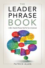 Leader Phrase Book af Patrick (Patrick Alain) Alain