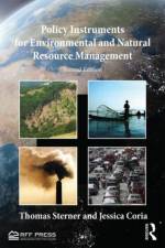 Policy Instruments for Environmental and Natural Resource Management af Thomas (University of Gothenburg Sterner