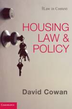 Housing Law and Policy af David (University of Bristol) Cowan