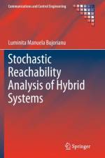 Stochastic Reachability Analysis of Hybrid Systems af Luminita Manuela Bujorianu