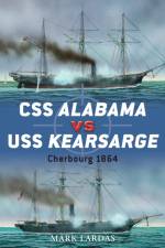 CSS Alabama vs USS Kearsarge af Mark Lardas
