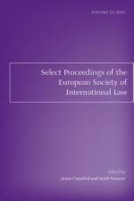 Select Proceedings of the European Society of International Law, Volume 3, 2010
