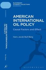 American International Oil Policy af Hans Jacob Bull-Berg