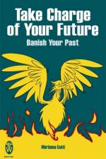 Take Charge of Your Future af Marianna Csoti