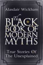 The Black Book of Modern Myths af Alasdair Wickham
