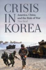 Crisis in Korea af Tim Beal