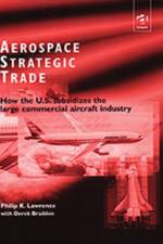 Aerospace Strategic Trade af Philip K. Lawrence