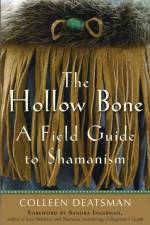 Hollow Bone af Colleen (Colleen Deatsman) Deatsman