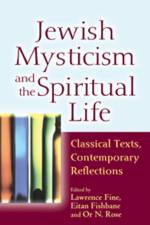 Jewish Mysticism and the Spiritual Life
