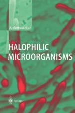 Halophilic Microorganisms af Antonio Ventosa
