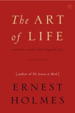 The Art of Life af Ernest (Ernest Holmes) Holmes