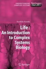 Life: An Introduction to Complex Systems Biology af Kunihiko Kaneko