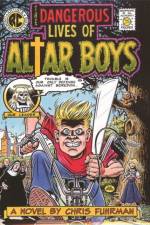 Dangerous Lives of Altar Boys af Chris Fuhrman