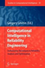 Computational Intelligence in Reliability Engineering