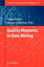 Quality Measures in Data Mining